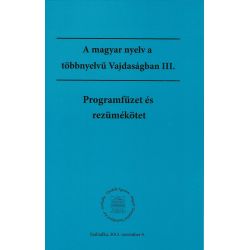 A magyar nyelv a többnyelvű Vajdaságban 3. rez.