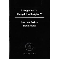 A magyar nyelv a többnyelvű Vajdaságban 5. rez.