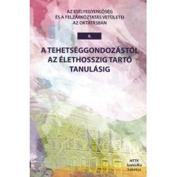 [2009] Az esélyegyenlőség és a felzárkóztatás vetületei az oktatásban 2.