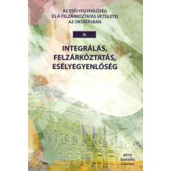 [2009] Az esélyegyenlőség és a felzárkóztatás vetületei az oktatásban 3.