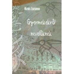 Gyermekekről nevelőknek