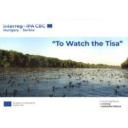 To watch the Tisa