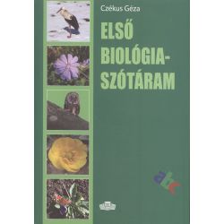 Első biológia szótáram = Moj prvi rečnik biologije