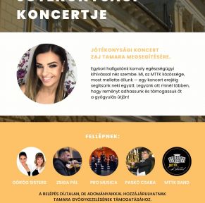 Az MTTK jótékonysági koncertje — Zaj Tamara megsegítésére